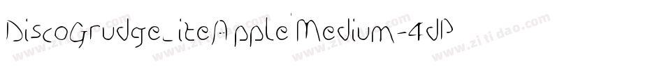 DiscoGrudgeLiteAppleMedium-4dPB字体转换