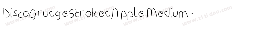 DiscoGrudgeStrokedAppleMedium-a84a字体转换