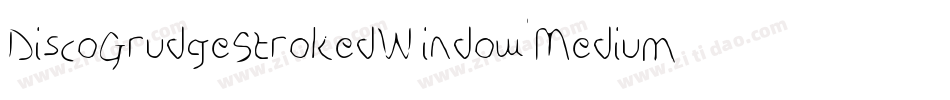 DiscoGrudgeStrokedWindowMedium-E8Ar字体转换