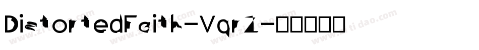 DistortedFaith-VqrZ字体转换