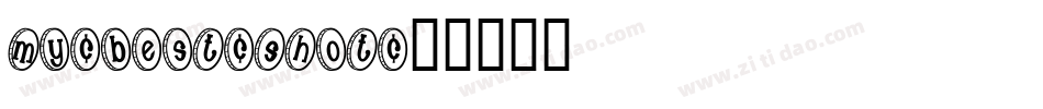 My-Best-Shot字体转换