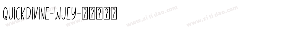 QuickDivine-WjeY字体转换