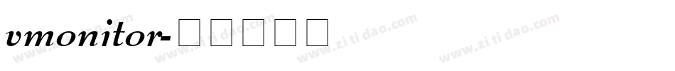 vmonitor字体转换