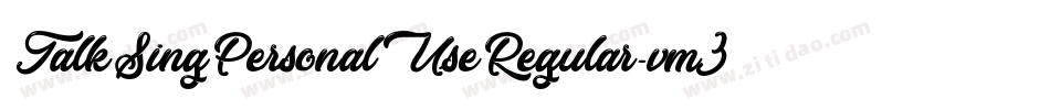 TalkSingPersonalUseRegular-vm3ZZ字体转换