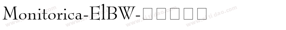Monitorica-ElBW字体转换