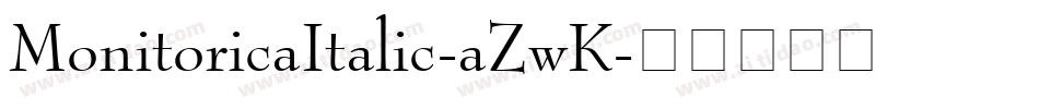 MonitoricaItalic-aZwK字体转换