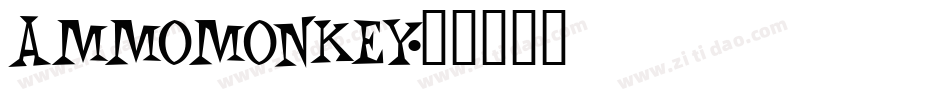 AmmoMonkey字体转换
