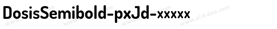 DosisSemibold-pxJd字体转换