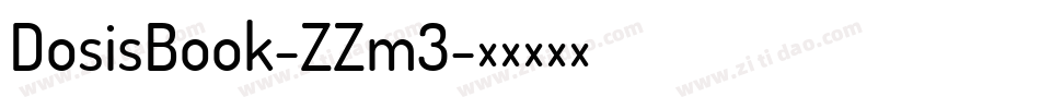 DosisBook-ZZm3字体转换