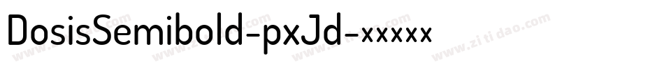 DosisSemibold-pxJd字体转换