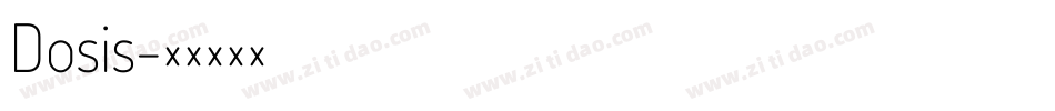 Dosis字体转换