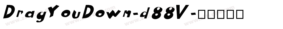 DragYouDown-d88V字体转换