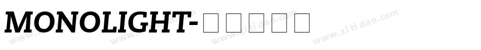 MONOLIGHT字体转换