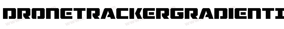 DroneTrackerGradientItalic-Y7Ka字体转换