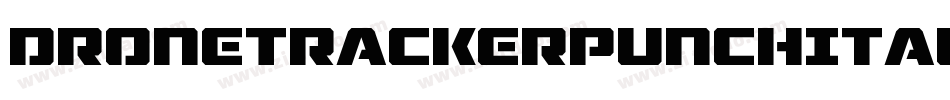 DroneTrackerPunchItalic-PBlx字体转换