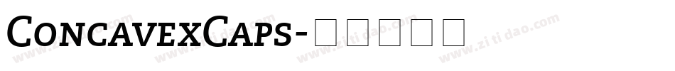 ConcavexCaps字体转换