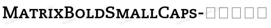 MatrixBoldSmallCaps字体转换