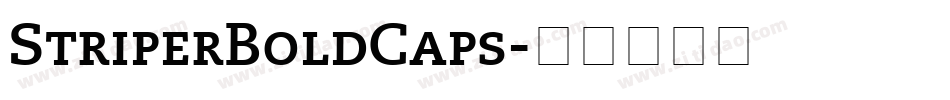 StriperBoldCaps字体转换