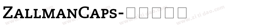 ZallmanCaps字体转换