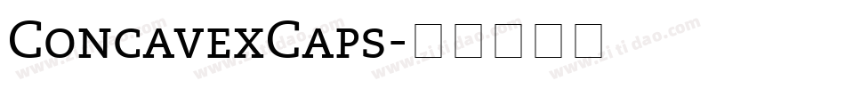 ConcavexCaps字体转换