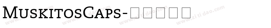 MuskitosCaps字体转换