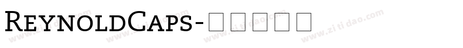 ReynoldCaps字体转换