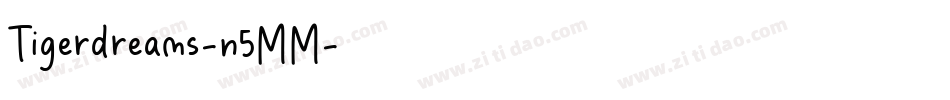 Tigerdreams-n5MM字体转换