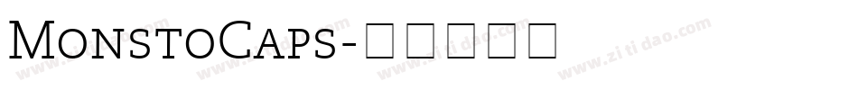 MonstoCaps字体转换 MonstoCaps字体转换