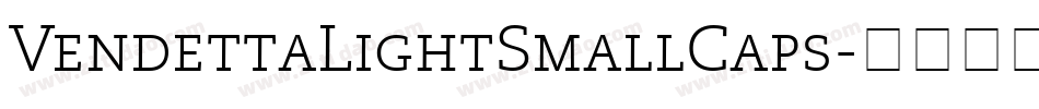 VendettaLightSmallCaps字体转换