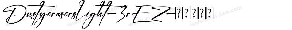 Dustyeraserslight-3rEZ字体转换