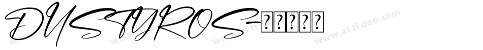 DUSTYROS字体转换