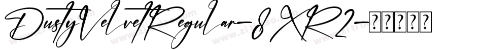DustyVelvetRegular-8XR2字体转换