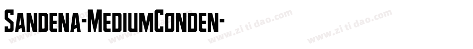 Sandena-MediumConden字体转换