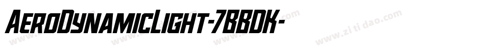 AeroDynamicLight-7BBDK字体转换