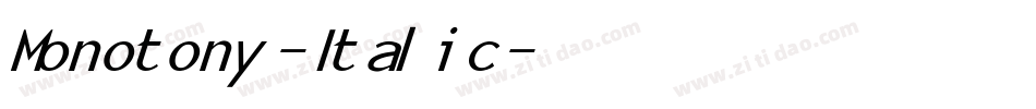 Monotony-Italic字体转换