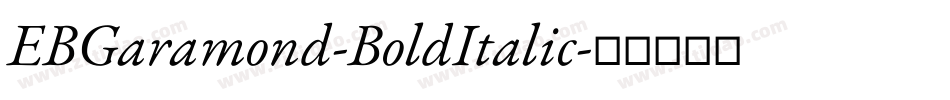 EBGaramond-BoldItalic字体转换
