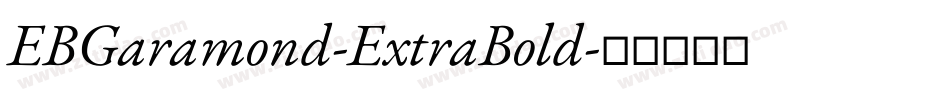 EBGaramond-ExtraBold字体转换