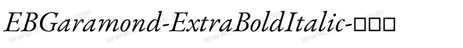EBGaramond-ExtraBoldItalic字体转换