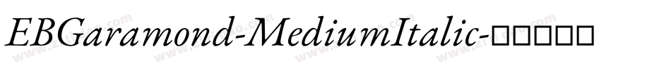 EBGaramond-MediumItalic字体转换