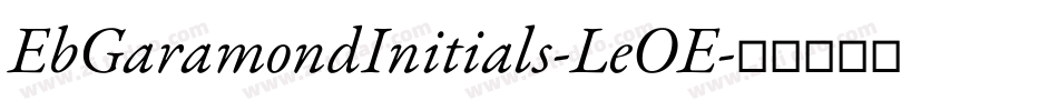 EbGaramondInitials-LeOE字体转换