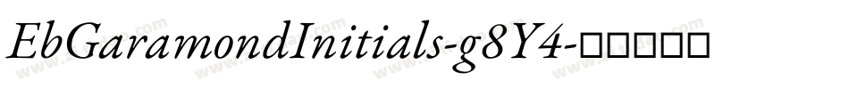 EbGaramondInitials-g8Y4字体转换
