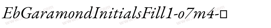 EbGaramondInitialsFill1-o7m4字体转换