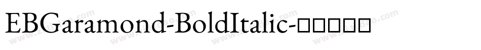 EBGaramond-BoldItalic字体转换