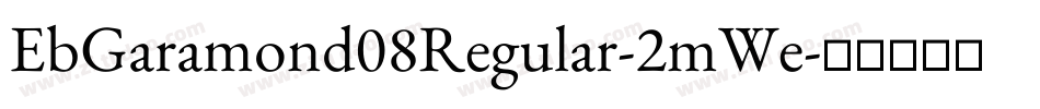 EbGaramond08Regular-2mWe字体转换