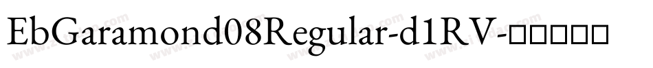 EbGaramond08Regular-d1RV字体转换