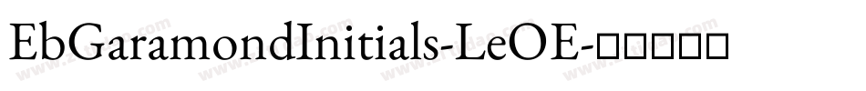 EbGaramondInitials-LeOE字体转换
