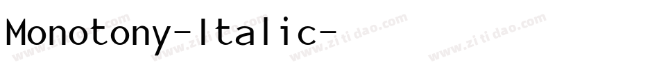 Monotony-Italic字体转换