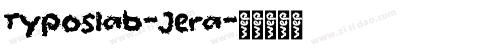 TypoSlab-Jera字体转换