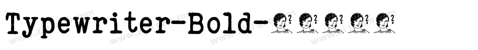 Typewriter-Bold字体转换