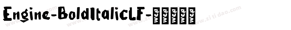 Engine-BoldItalicLF字体转换